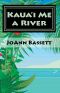 [Islands of Aloha Mystery 04] • Kaua'i Me a River